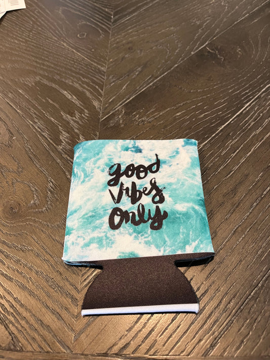 Koozie- Good Vibes Only Design