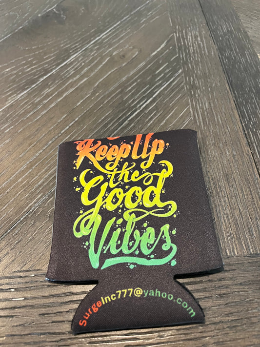 Koozie- Keep up the Good Vibes Design
